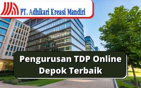 Pengurusan TDP Online Depok Terbaik